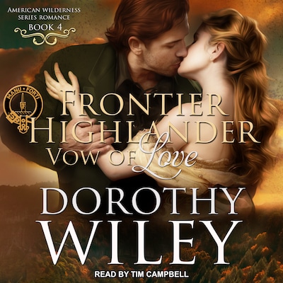 Frontier Highlander Vow of Love – omslag til lydbogen af Dorothy Wiley