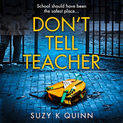 Don’t Tell Teacher