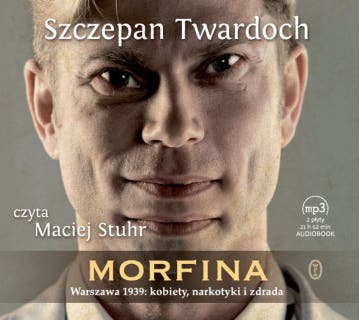 Morfina – okładka audiobooka, autor Szczepan Twardoch