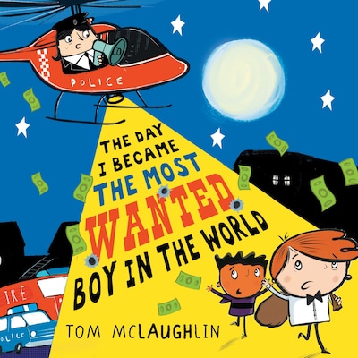 The Day I Became the Most Wanted Boy in the World – omslag til lydbogen af Tom McLaughlin