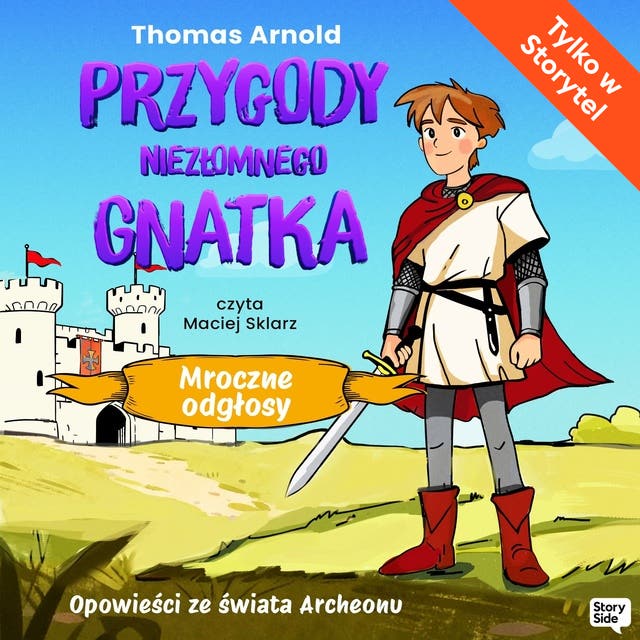 Przygody niezłomnego Gnatka. Mroczne odgłosy