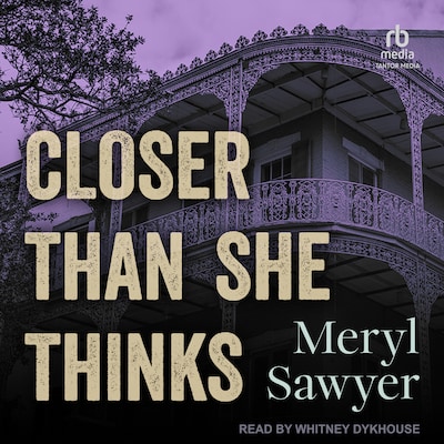 Closer Than She Thinks – omslag til lydbogen af Meryl Sawyer
