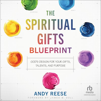The Spiritual Gifts Blueprint – omslag til lydbogen af Andy Reese