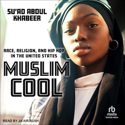 Muslim Cool – omslag til lydbogen af Su'ad Abdul Khabeer