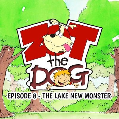 Zot the Dog: Episode 8 - The Lake New Monster – okładka audiobooka, autor Ivan Jones