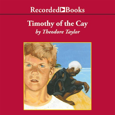 Timothy of the Cay – omslag til lydbogen af Theodore Taylor