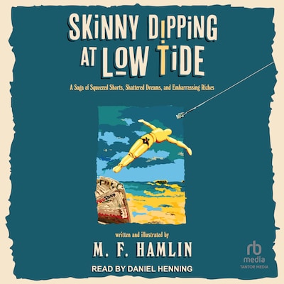 Skinny Dipping at Low Tide – omslag til lydbogen af M.F. Hamlin