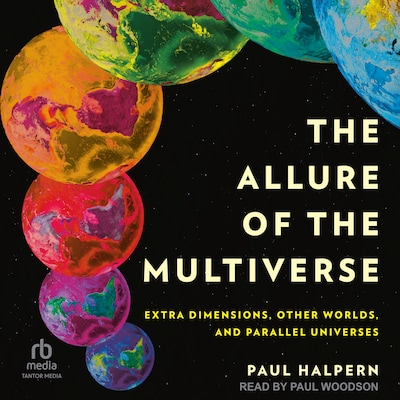 The Allure of the Multiverse – omslag til lydbogen af Paul Halpern