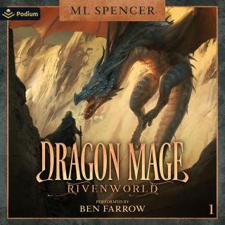 Dragon Mage: Rivenworld, Book 1 – omslag till ljudboken av ML Spencer