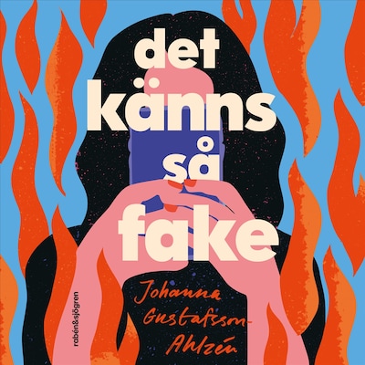 Det känns så fake – omslag till ljudboken av Johanna Gustafsson-Ahlzén