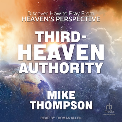 Third-Heaven Authority – omslag til lydbogen af Mike Thompson