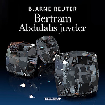 Bertram #5: Abdulahs Juveler – omslag til lydbogen af Bjarne Reuter