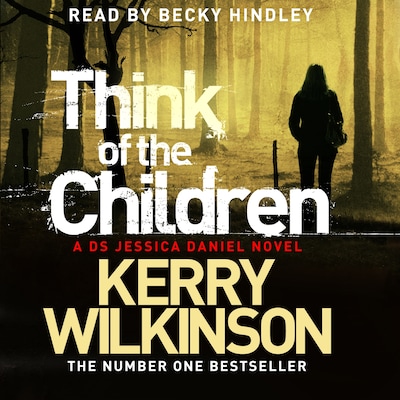 Think of the Children – omslag til lydbogen af Kerry Wilkinson