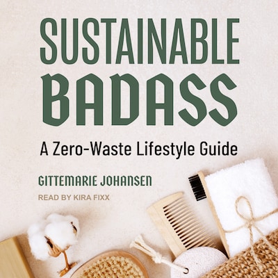 Sustainable Badass – omslag til lydbogen af Gittemarie Johansen