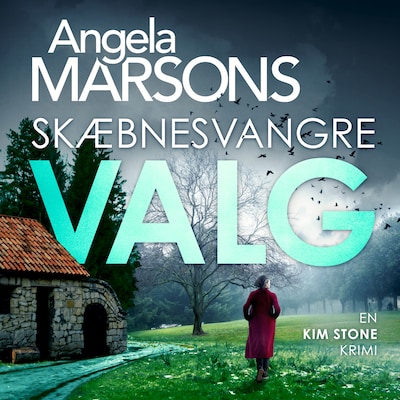 Skæbnesvangre valg – omslag til lydbogen af Angela Marsons