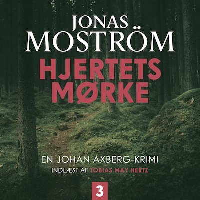 Hjertets mørke - 3 – omslag til lydbogen af Jonas Moström
