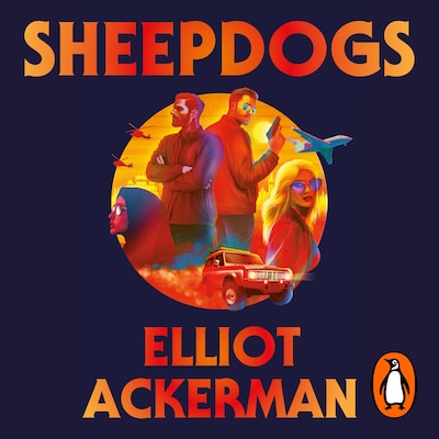 Sheepdogs – omslag til lydbogen af Elliot Ackerman