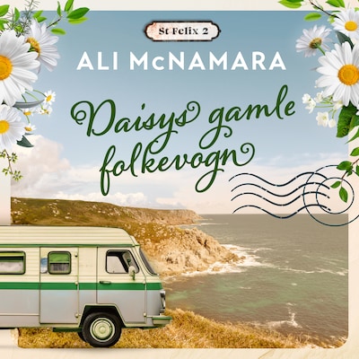 Daisys gamle folkevogn – omslag til lydbogen af Ali McNamara