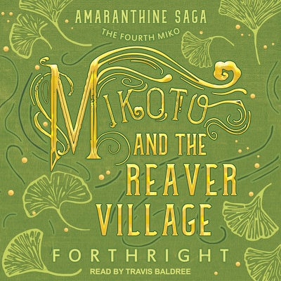Mikoto and the Reaver Village – omslag til lydbogen af Forthright