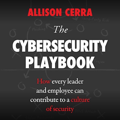 The Cybersecurity Playbook – omslag til lydbogen af Allison Cerra