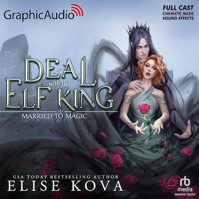 A Deal With The Elf King [Dramatized Adaptation]