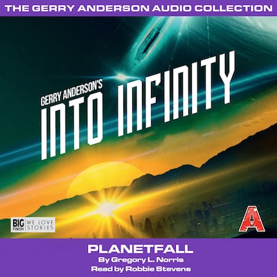 Planetfall - Into Infinity, Pt. 2 (Unabridged)