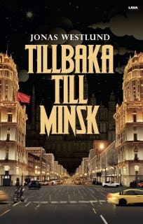 Tillbaka till Minsk – omslag till ljudboken av Jonas Westlund