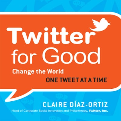 Twitter for Good – omslag til lydbogen af Claire Diaz-Ortiz