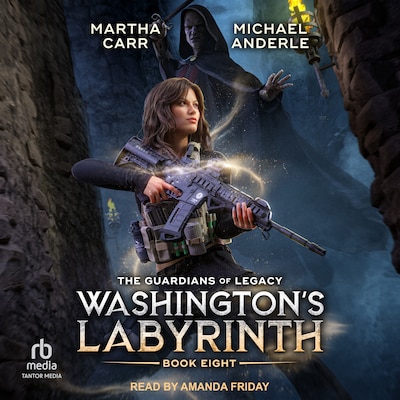 Washington's Labyrinth – omslag til lydbogen af Martha Carr, Michael Anderle