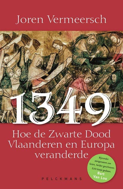 1349: Hoe de Zwarte Dood Vlaanderen en Europa veranderde