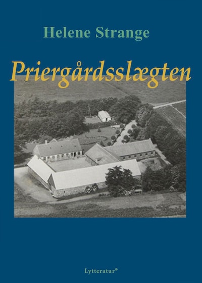 Priergårdsslægten – omslag til lydbogen af Helene Strange