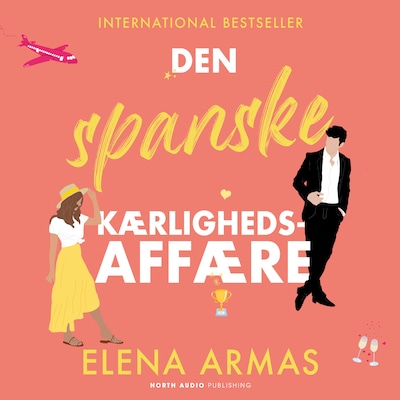 Den spanske kærlighedsaffære – omslag til lydbogen af Elena Armas
