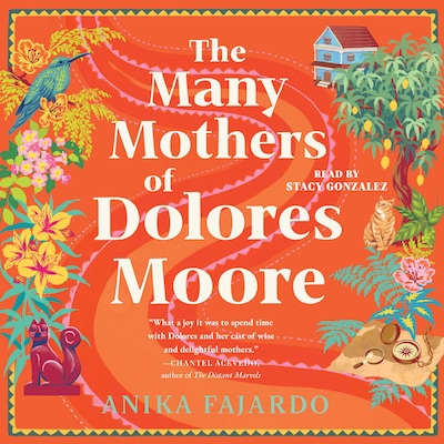 Many Mothers of Dolores Moore – omslag til lydbogen af Anika Fajardo