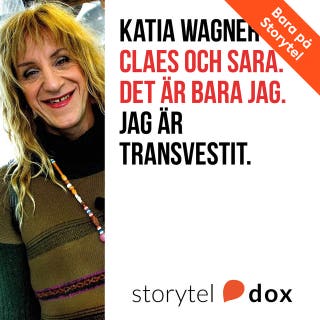 Claes och Sara. Det är bara jag. Jag är transvestit. – omslag till ljudboken av Katia Wagner