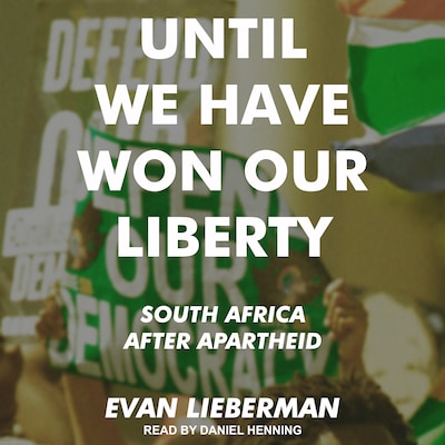 Until We Have Won Our Liberty – omslag til lydbogen af Evan Lieberman