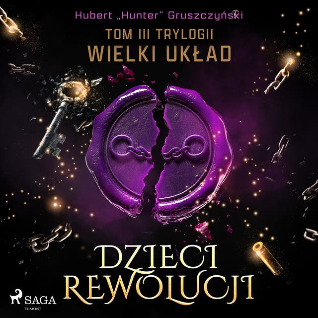 Dzieci Rewolucji. Tom III trylogii Wielki układ – okładka audiobooka, autor Hubert Hunter Gruszczyński