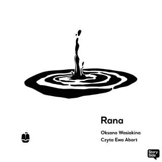 Rana – okładka audiobooka, autor Oksana Wasiakina