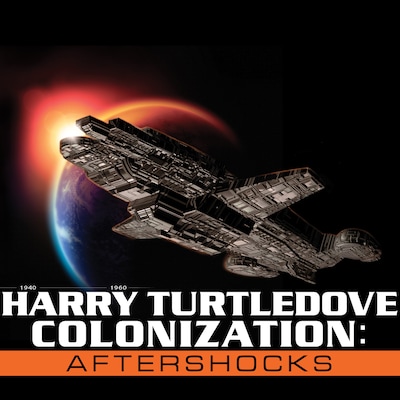Colonization: Aftershocks – omslag til lydbogen af Harry Turtledove