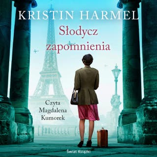 Słodycz zapomnienia – okładka audiobooka, autor Kristin Harmel