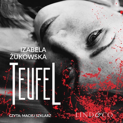 Teufel – okładka audiobooka, autor Izabela Żukowska