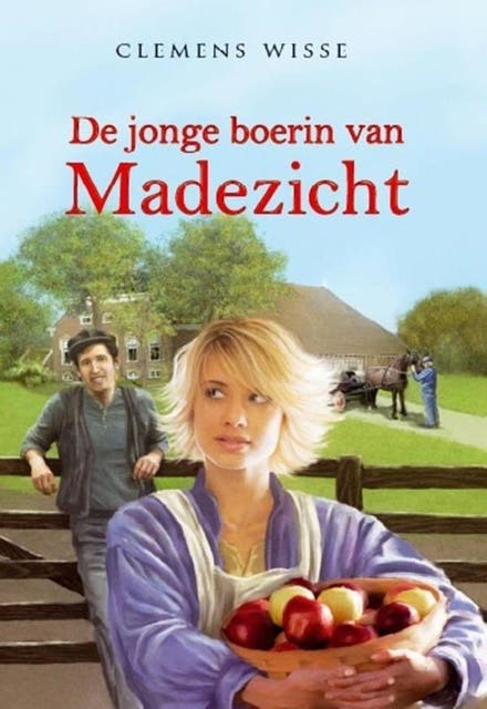 De jonge boerin van Madezicht – omslag van het luisterboek van Wisse Clemens