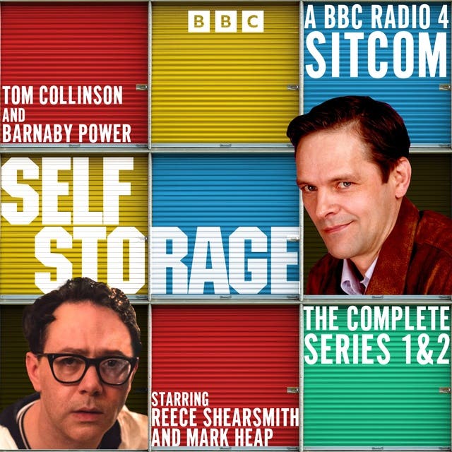 Self-Storage: The Complete Series 1 and 2: A BBC Radio 4 Sitcom – omslag til lydbogen af Tom Collinson, Barnaby Power