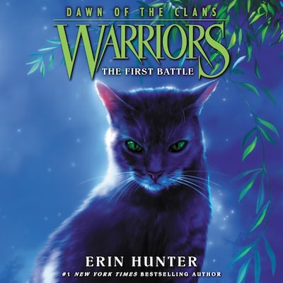 Warriors: Dawn of the Clans #3: The First Battle