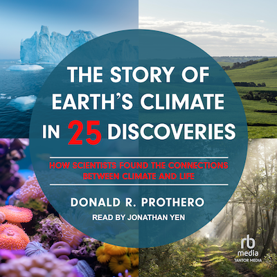 The Story of Earth's Climate in 25 Discoveries – omslag til lydbogen af Donald R. Prothero