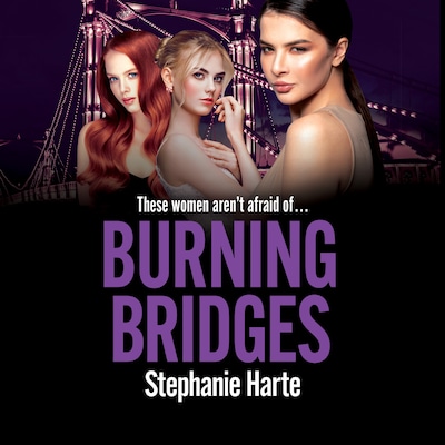 Burning Bridges – omslag til lydbogen af Stephanie Harte