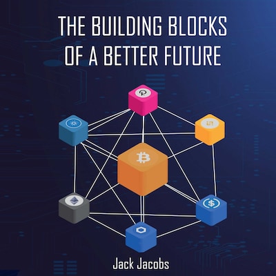 The Building Blocks of a Better Future