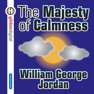 The Majesty Calmness – omslag til lydbogen af William George Jordan
