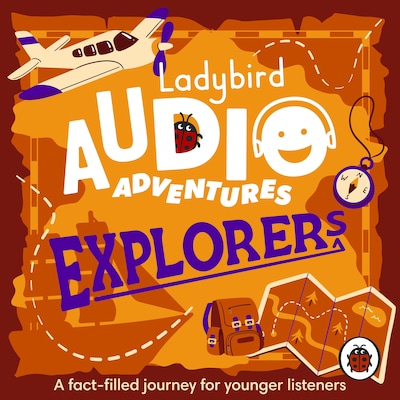 Ladybird Audio Adventures: Explorers – omslag til lydbogen af Ladybird