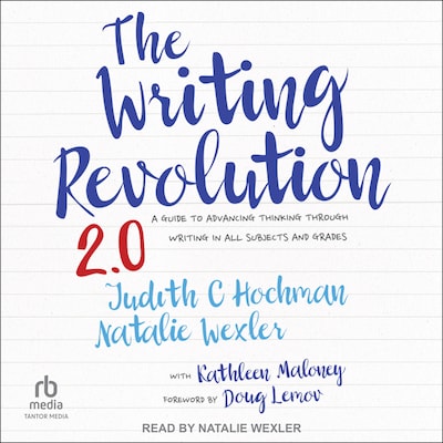 The Writing Revolution 2.0 – omslag til lydbogen af Judith C. Hochman, Natalie Wexler