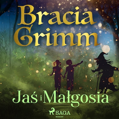 Jaś i Małgosia – okładka audiobooka, autor Bracia Grimm